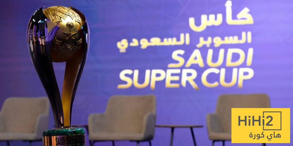 رسميًا.. الكشف عن مواعيد مباريات كأس السوبر السعودي 2025-2026